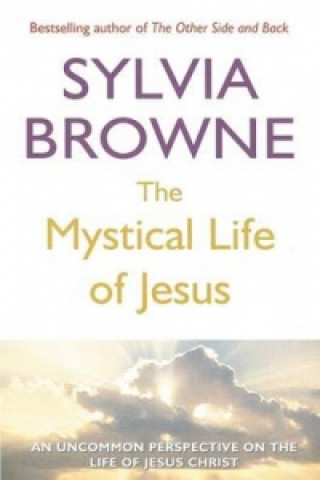 Mystical Life Of Jesus