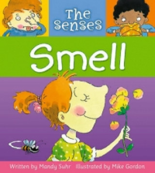The Senses: Smell