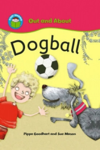 Start Reading: Out and About: Dogball