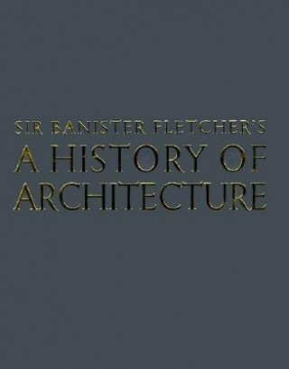 Banister Fletcher's A History of Architecture