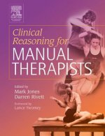 Clinical Reasoning for Manual Therapists