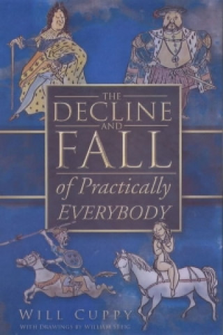 Decline and Fall of Practically Everybody