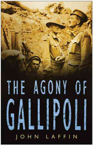 Agony of Gallipoli