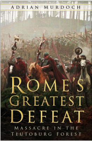 Rome's Greatest Defeat