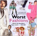 Worst Fashions