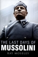 Last Days of Mussolini