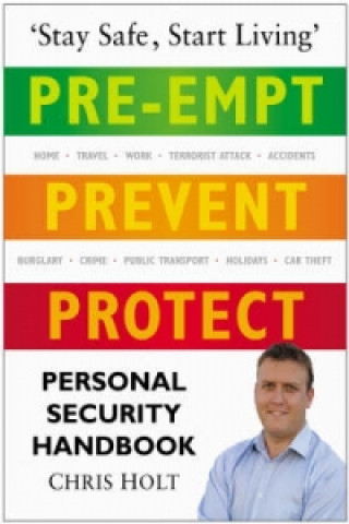 Pre-empt, Prevent, Protect