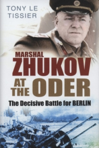 Marshal Zhukov at the Oder