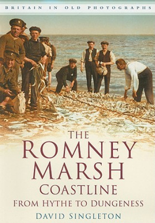 Romney Marsh Coastline: From Hythe to Dungeness