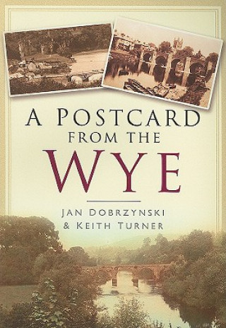 Postcard from the Wye