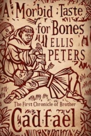 Morbid Taste For Bones (Ellis Peters)(Brožovaná)