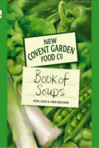 New Covent Garden Book of Soups