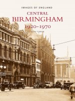 Central Birmingham 1920-1970