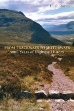 From Trackways to Motorways