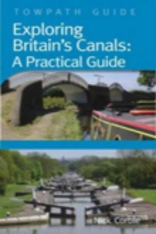 Britain's Canals: A Handbook