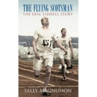 Flying Scotsman: The Eric Liddell Story