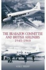 Brabazon Committee and British Airliners 1945 - 1960