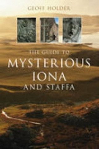 Guide to Mysterious Iona and Staffa