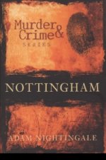 Murder and Crime Nottingham
