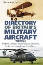 Directory of Britain's Military Aircraft Volume 2