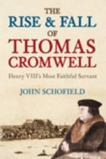 Rise and Fall of Thomas Cromwell