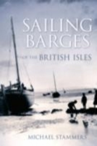 Sailing Barges of the British Isles