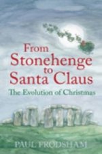 From Stonehenge to Santa Claus