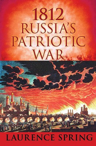 1812: Russia's Patriotic War
