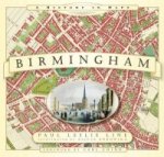 Birmingham: A History in Maps