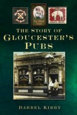 Story of Gloucester's Pubs