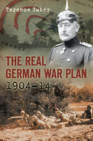Real German War Plan, 1904-14