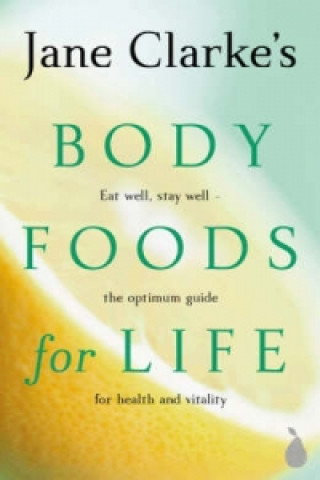 Body Foods For Life