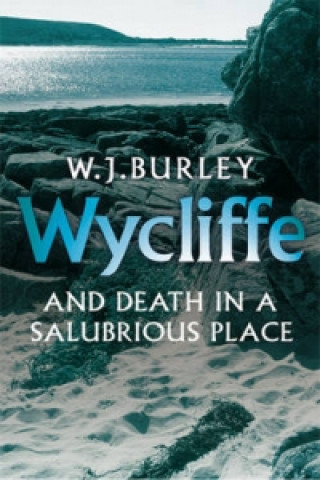 Wycliffe and Death in a Salubrious Place