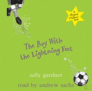 Magical Children: The Boy with the Lightning Feet