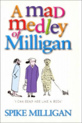 Mad Medley Of Milligan