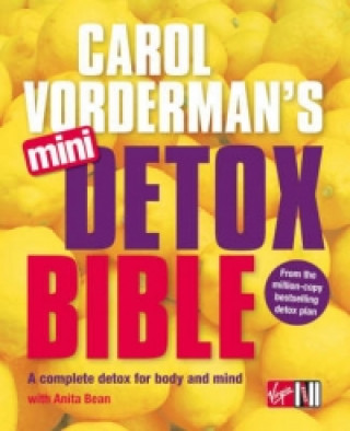 Carol Vorderman's Mini Detox Bible