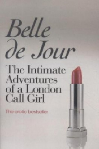 Intimate Adventures Of A London Call Girl