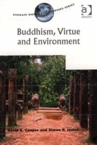 Buddhism, Virtue and Environment