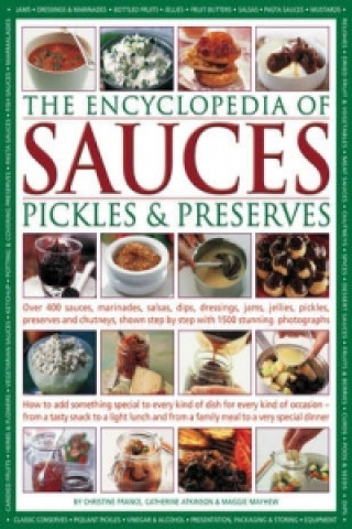 Encyclopedia of Sauces, Pickles and Preserves