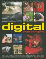 Complete Illustrated Encyclopedia of Digital Photography