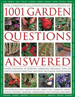 Complete Illustrated Encyclopedia of 1001 Garden Questions Answered