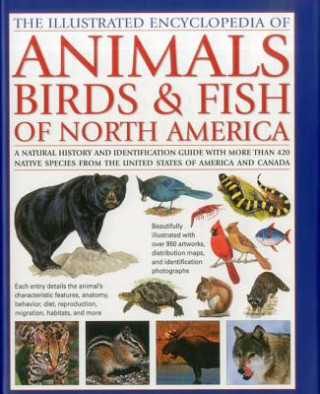 Illustrated Encyclopedia of Animals, Birds and Fish of North America