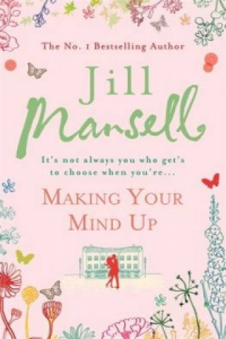 Making Your Mind Up (Jill Mansell)(Brožovaná)