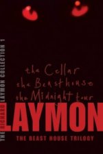 Richard Laymon Collection Volume 1: The Cellar, The Beast House & The Midnight Tour
