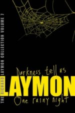 Richard Laymon Collection Volume 7: Darkness Tell Us & One Rainy Night