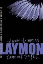 Richard Laymon Collection Volume 14: Among the Missing & Come Out Tonight