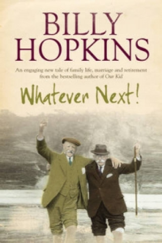 Whatever Next! (The Hopkins Family Saga, Book 7)