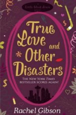 True Love and Other Disasters