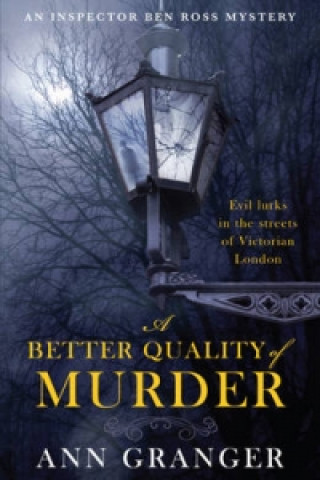 Better Quality of Murder (Inspector Ben Ross Mystery 3)