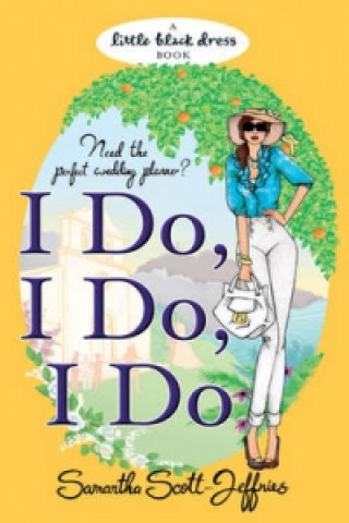I Do, I Do, I Do